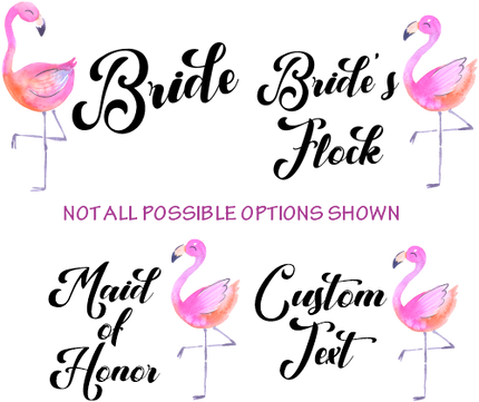 (112-03-A) Bridal Wedding Party Watercolor Flamingo Custom Text