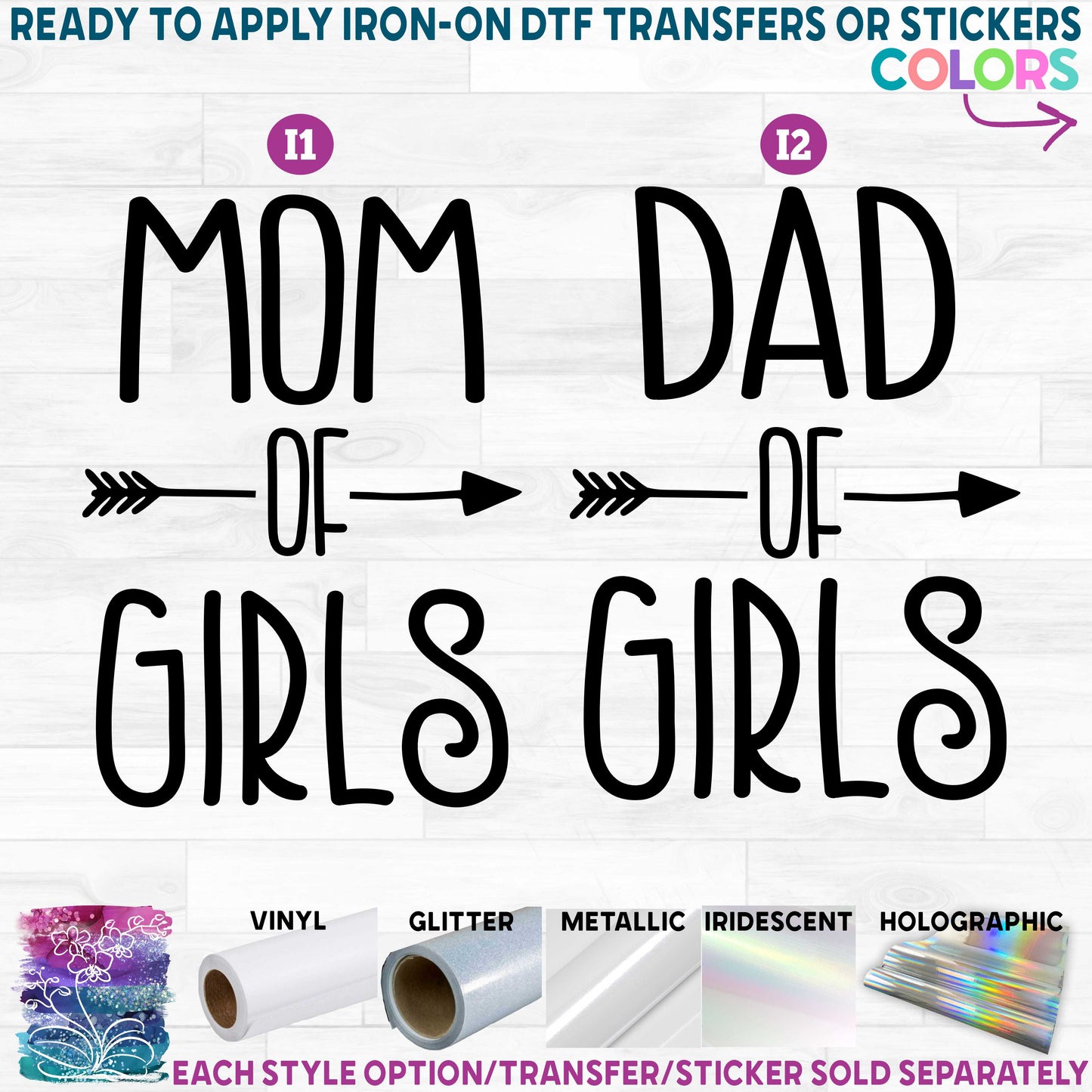 s122-I Mom Dad of Girls Arrow Custom Printed Iron On Transfer or Sticker