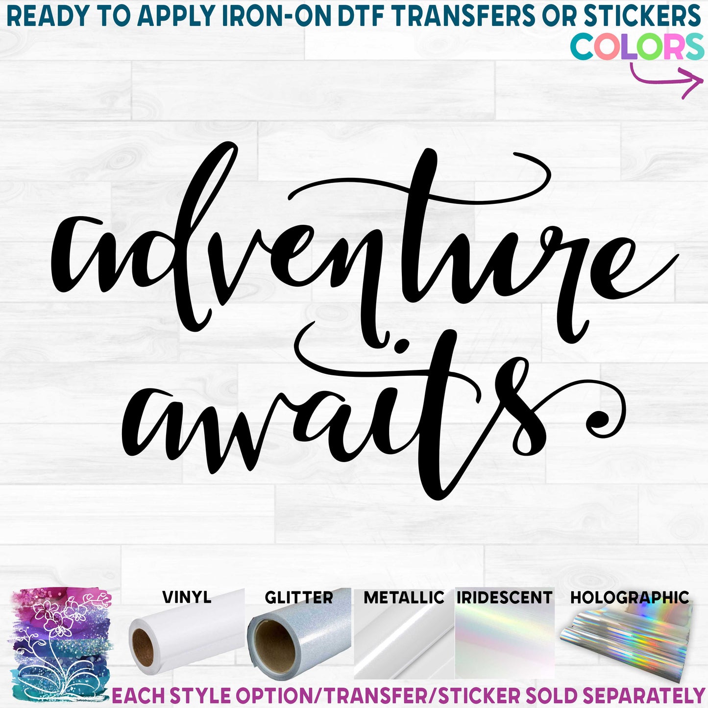 s148-F Adventure Awaits Made-To-Order Iron-On Transfer or Sticker