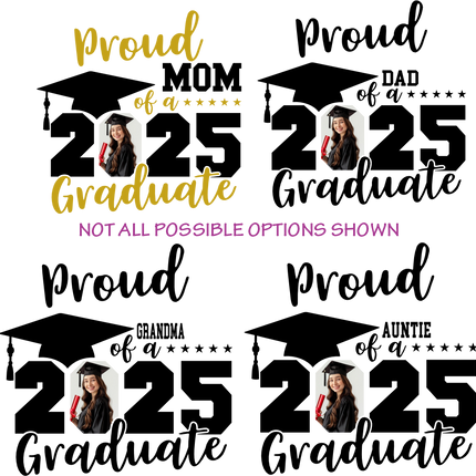 (s151-3-F) Proud Family of the Graduate Custom Text Add Your Own Photo!