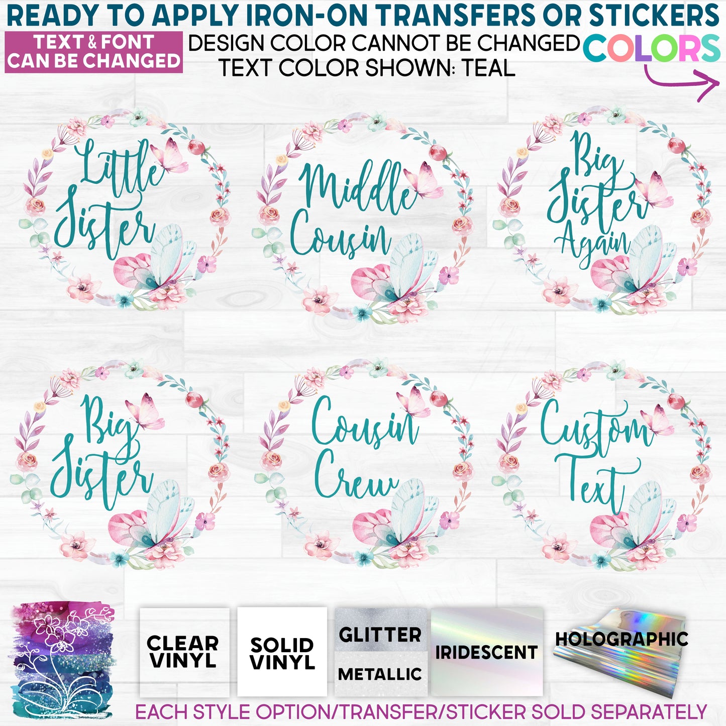 SBS-199-A Big Sister Little Cousin Crew Tribe Butterfly Dreams Floral Flowers Watercolor Made-to-Order Iron-On Transfer or Sticker