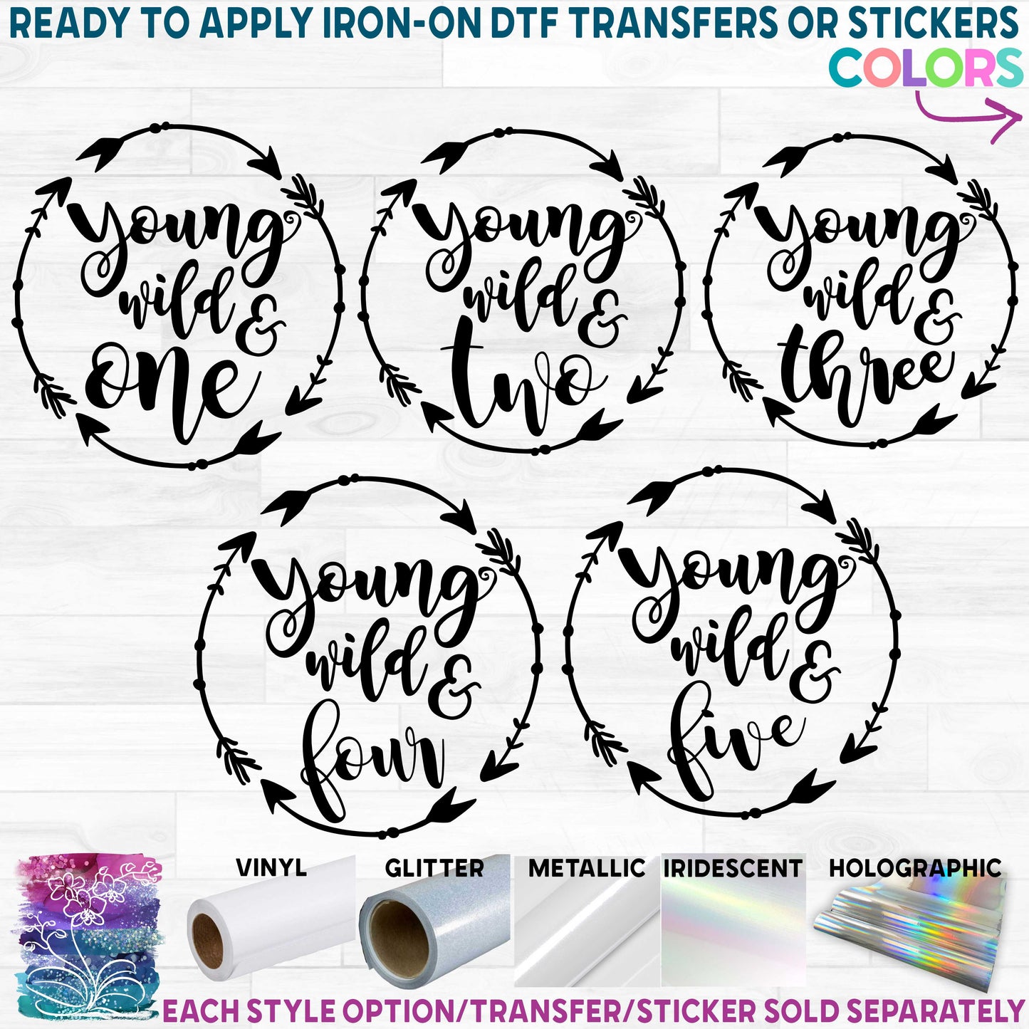 s239-C Young Wild and One Two Three Four Five Custom Printed Iron On Transfer or Sticker