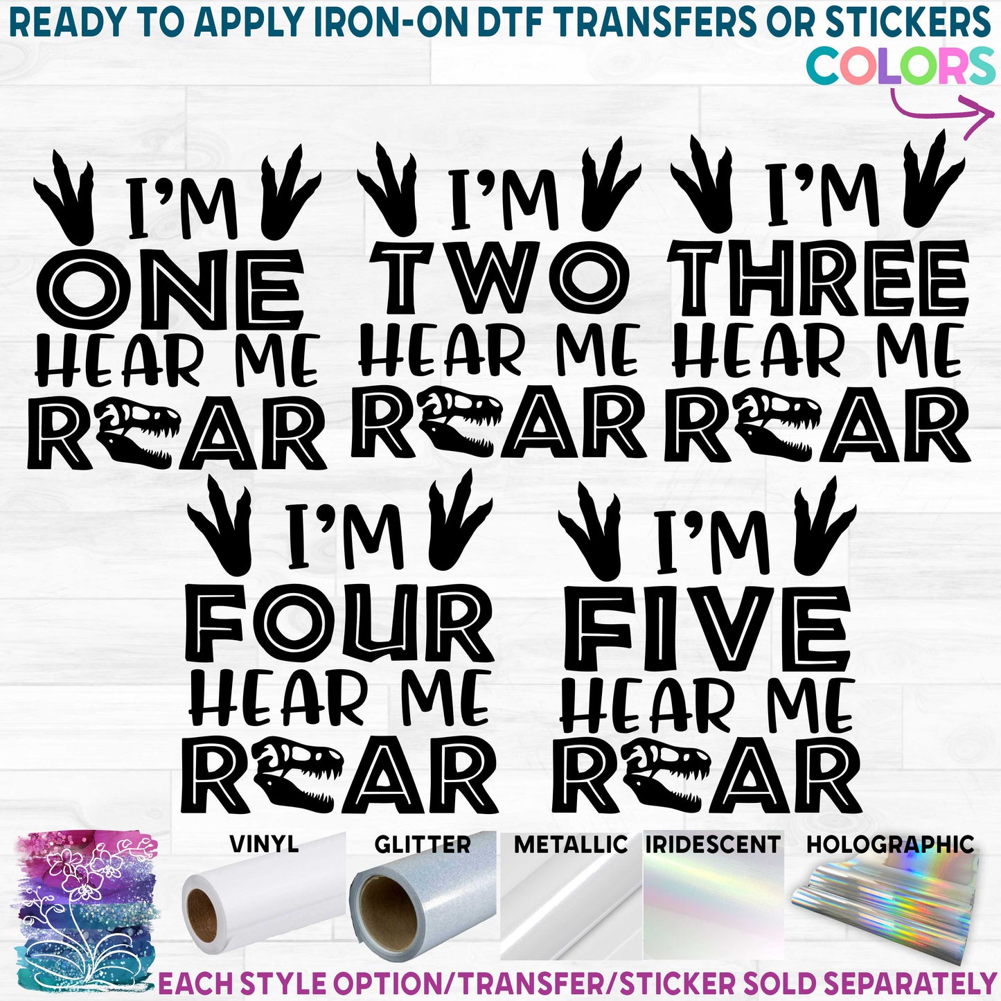 s244-H I'm One Two Three Four Hear Me Roar Dinosaur Made-to-Order Iron-On Transfer or Sticker