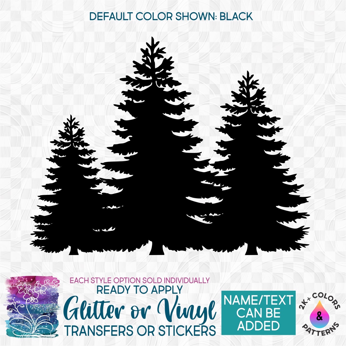 (s251-B) Pine Tree Trees Silhouette Glitter or Vinyl Iron-On Transfer or Sticker