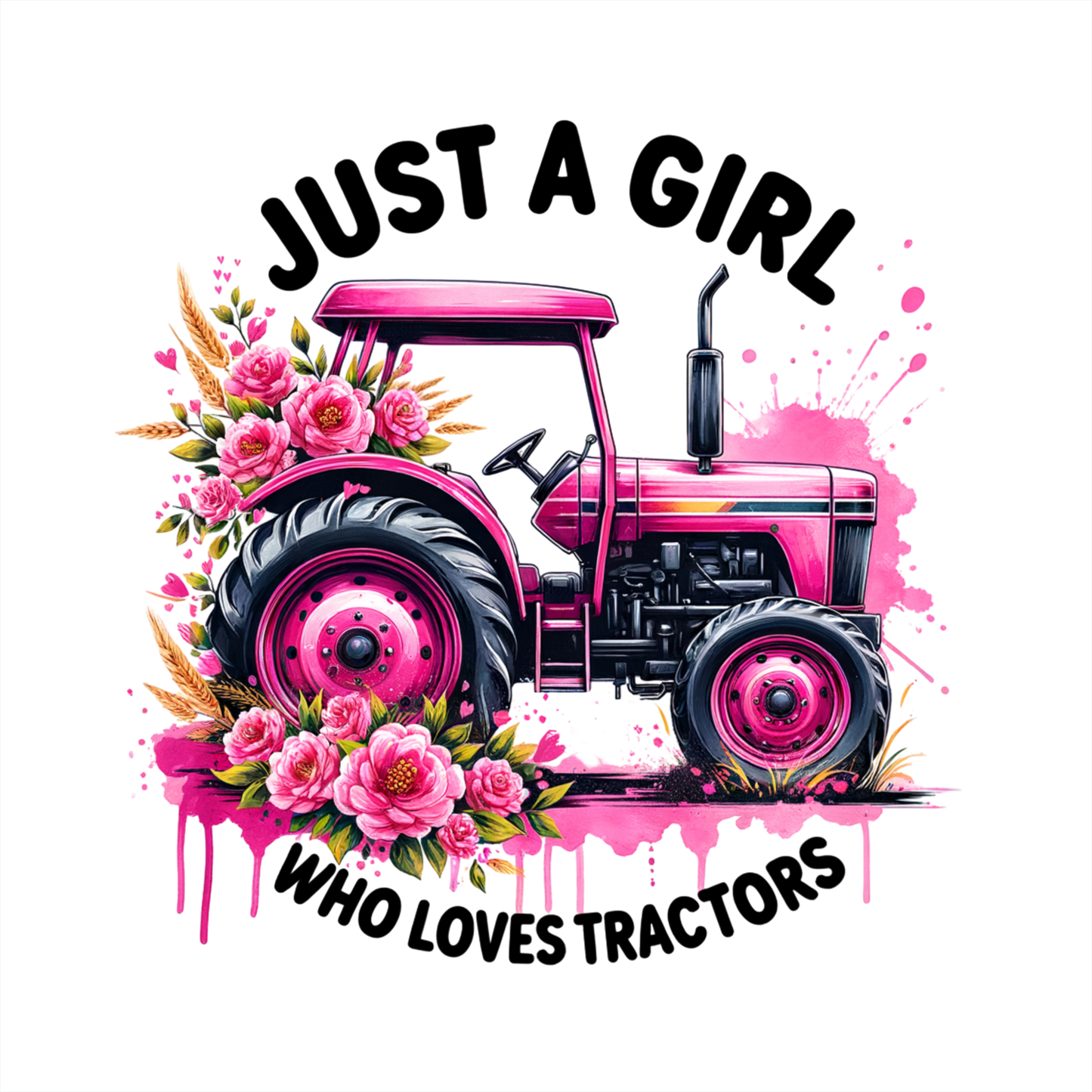 (s259-3-H) Just a Girl Who Loves Tractors