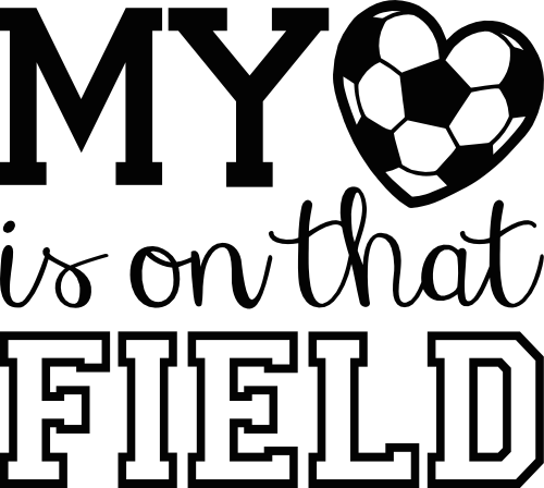 (s269-3C) My Heart is on that Field Soccer