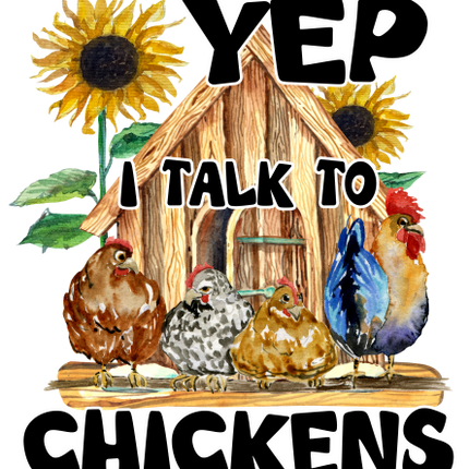 (s003-17E) Yep I Talk to Chickens