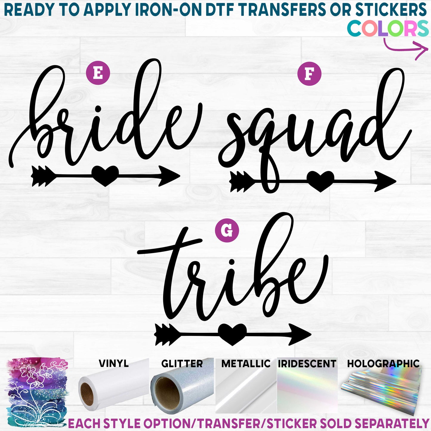 s81-6 Bride Tribe Squad Heart Arrow Made-to-Order Iron-On Transfer or Sticker