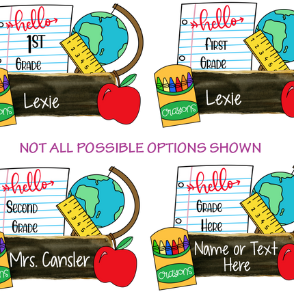 (s095-4B) Hello Kindergarten, Any Grade, Student Name Custom Text