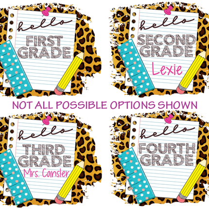 (s095-4C) Hello Kindergarten, Any Grade Student Teacher Name Custom Text
