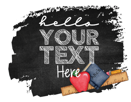 (s095-4D) Hello Kindergarten, Any Grade Student Teacher Name Custom Text