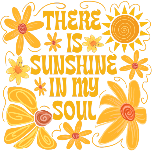 (s096-2-G) There is Sunshine in My Soul Boho Summer