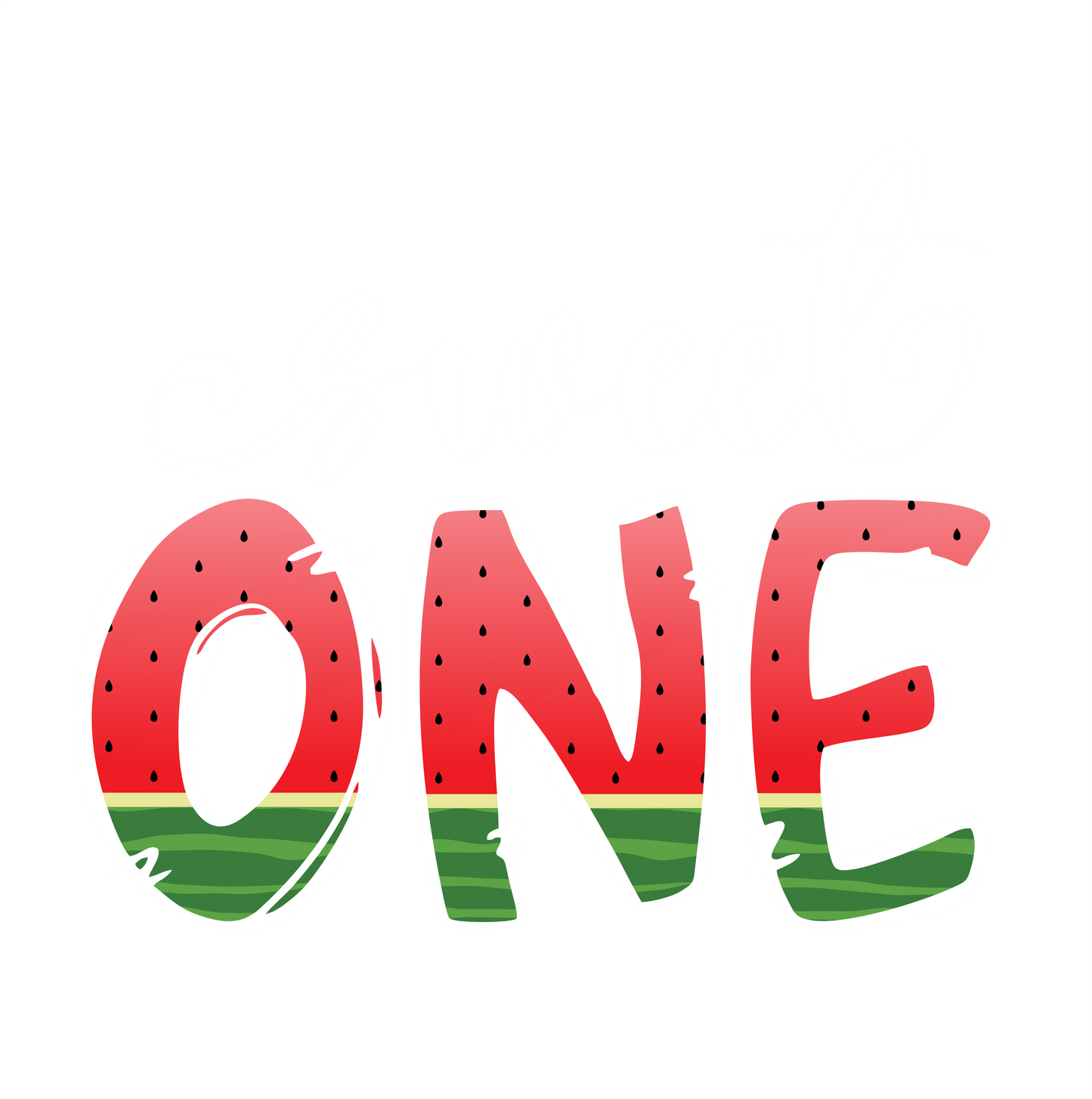 (s004-3A) Sweet One Pink or Red Watermelon Letters