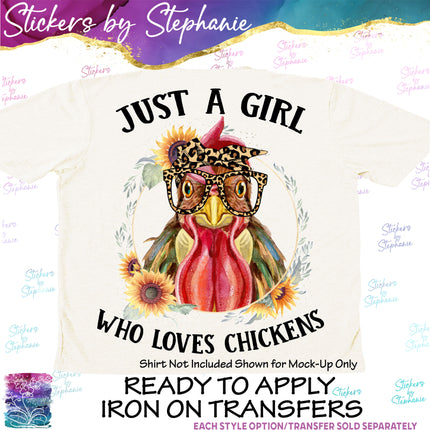 (s1-05-017) Just a Girl Who Loves Chickens Iron-On Transfer