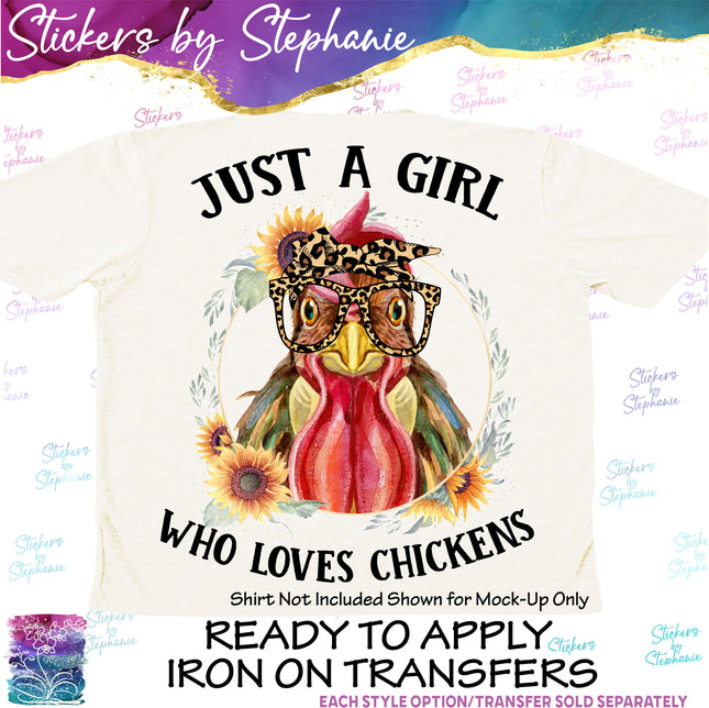 (s1-05-017) Just a Girl Who Loves Chickens Iron-On Transfer