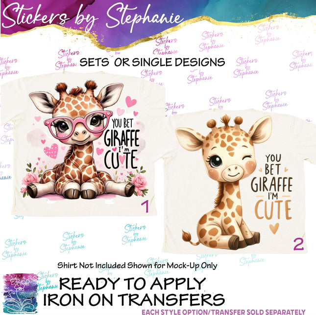 (s1-05-029) You Bet Giraffe I'm Cute Iron-On Transfer