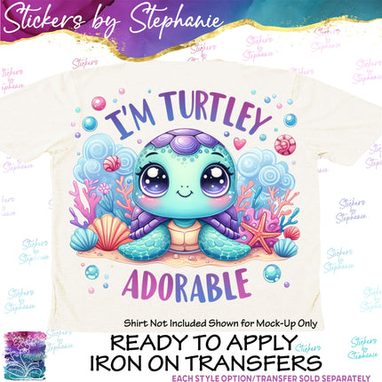 (s1-05-035) I'm Turtely Adorable, Turtle Iron-On Transfer