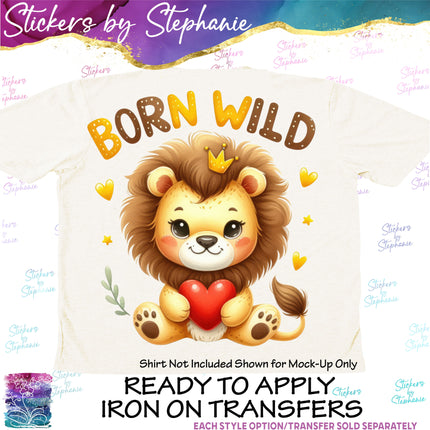 (s1-05-004) Born Wild Lion Iron-On Transfer