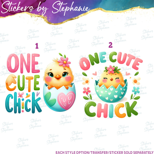 (s1-05-044) One Cute Chick Iron-On Transfer