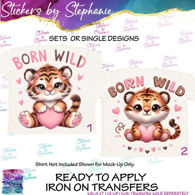 (s1-05-047) Born Wild, Baby Tiger Iron-On Transfer