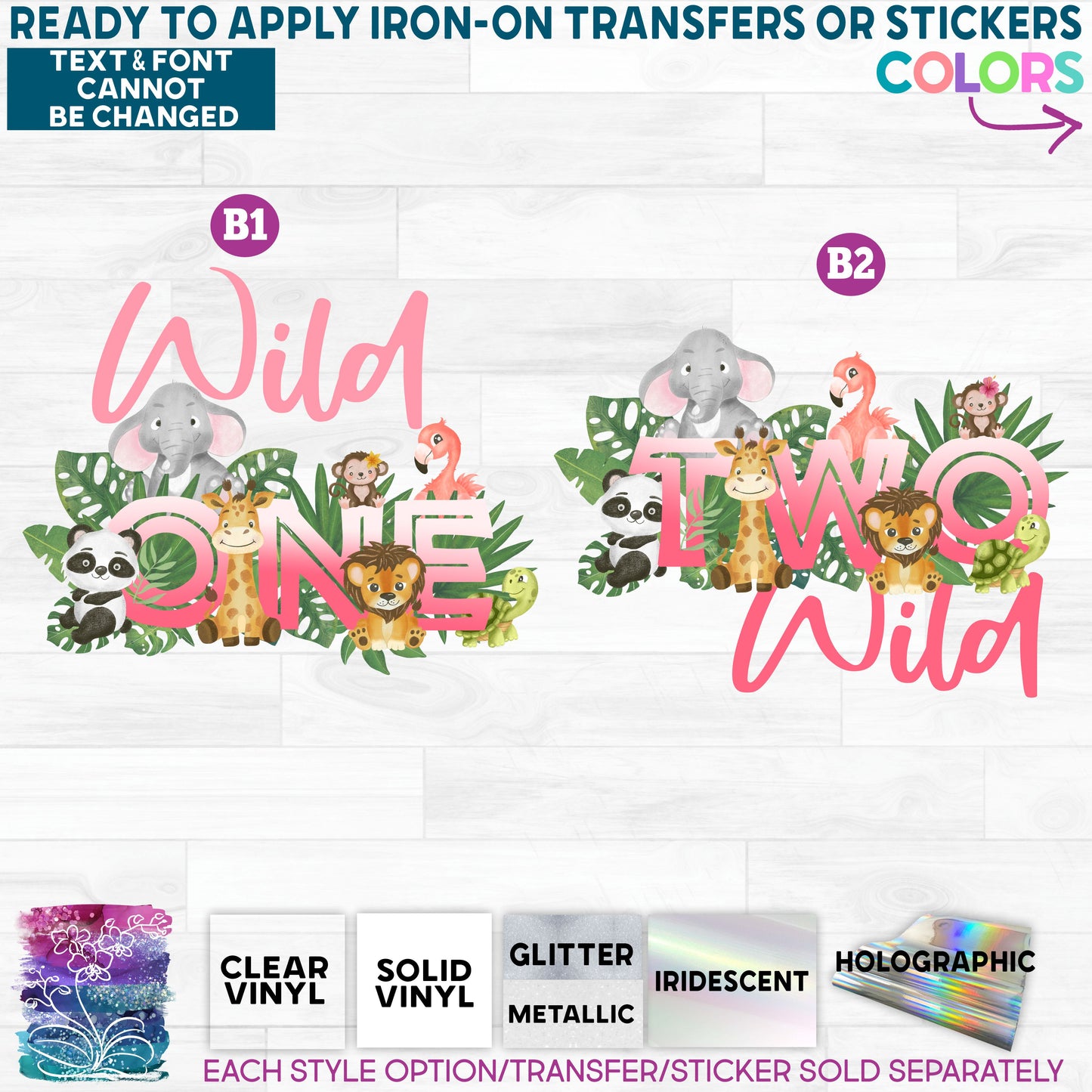 (s102-2B) Wild One or Two Wild Baby Jungle Animals Glitter or Vinyl Iron-On Transfer or Sticker
