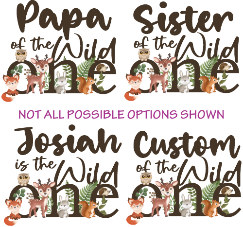 (s102-6A) Wild One Baby Forest Animals Family Custom Text