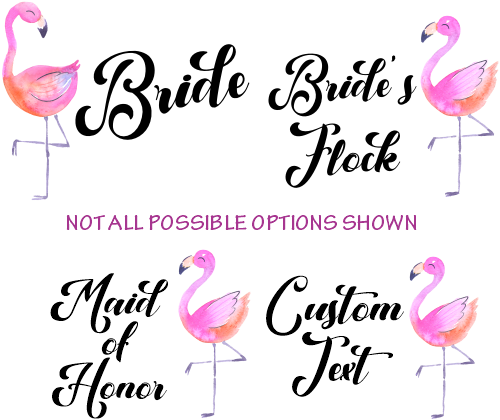 (112-03-A) Bridal Wedding Party Watercolor Flamingo Custom Text