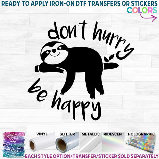 (s114-3-E) Don't Hurry Be Happy Sloth