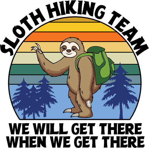(s117-2B) Retro Sunset Sloth Hiking Team We Will Get There When We Get There