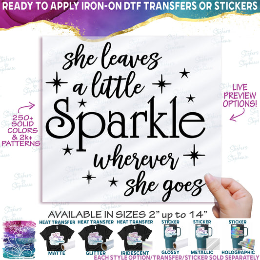 (s121-A) She Leaves a Little Sparkle Wherever She Goes