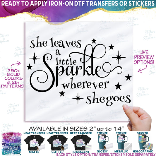 (s121-B) She Leaves a Little Sparkle Wherever She Goes