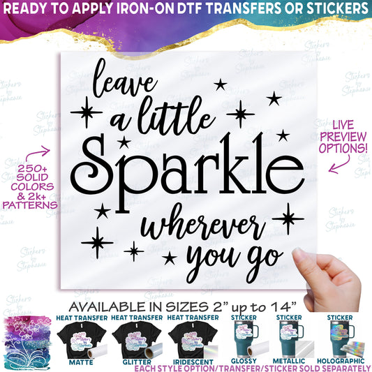 (s121-E) Leave a Little Sparkle Wherever You Go