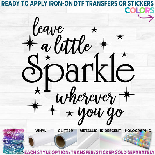 (s121-E) Leave a Little Sparkle Wherever You Go