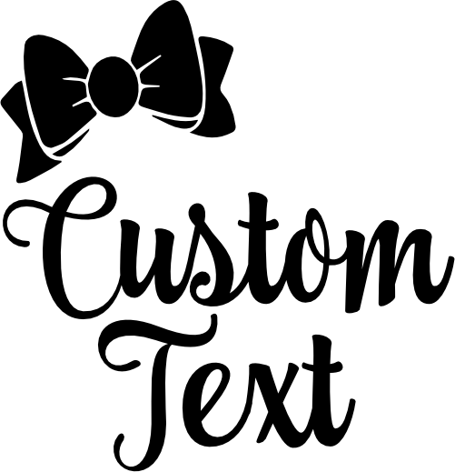 (122-D) Bow Custom Text