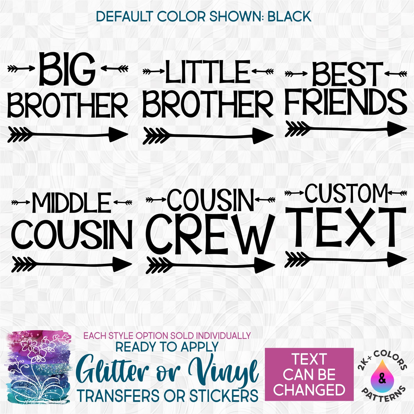 (s122-J1) Big, Little, Brother, Sister, Cousin Custom Text Arrow Glitter or Vinyl Iron-On Transfer or Sticker
