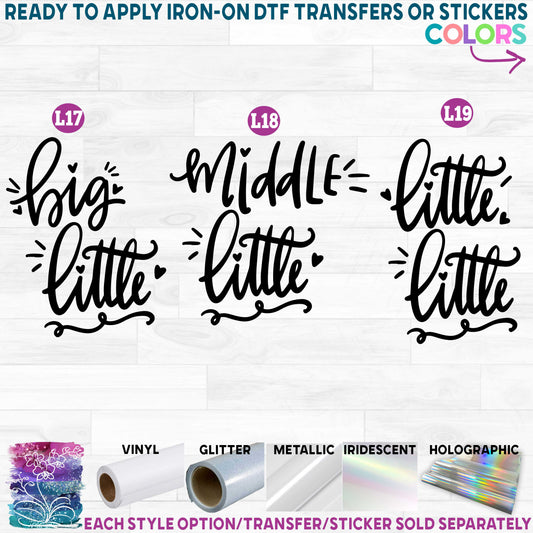 (s122-L) Big Little, Middle Little, Little Little Printed Heat Transfer or Sticker