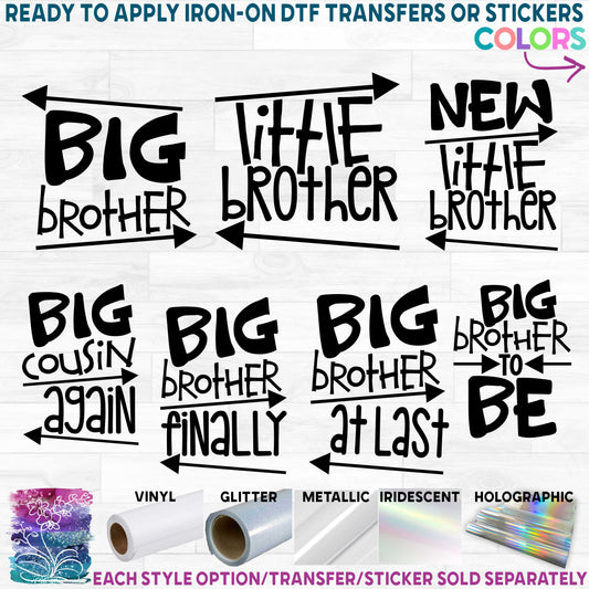 (s122-U2) Big, Little, Brother, Cousin, Sister Printed Heat Transfer or Sticker