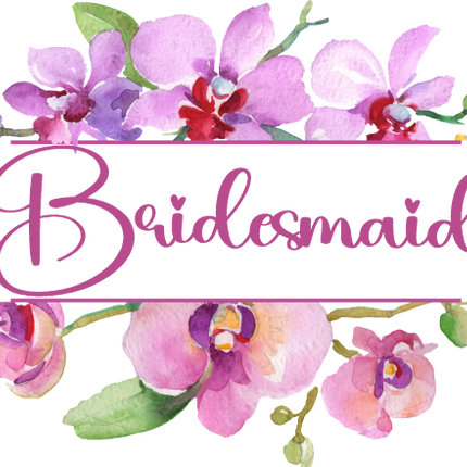 (125-02-R) Bridal Wedding Party Watercolor Orchid Custom Text