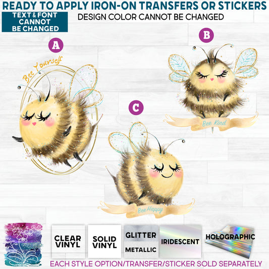 (s126-3) Watercolor Queen Bee, Bee Happy, Bee Kind, Bee Yourself Glitter or Vinyl Iron-On Transfer or Sticker
