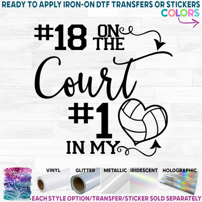 (s127-C) Player# on the Court #1 in My Heart Volleyball Printed Heat Transfer or Sticker