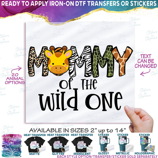 (s132-3) Mommy of the Wild One Family Custom Text Animal Faces Safari 20 Animal Styles