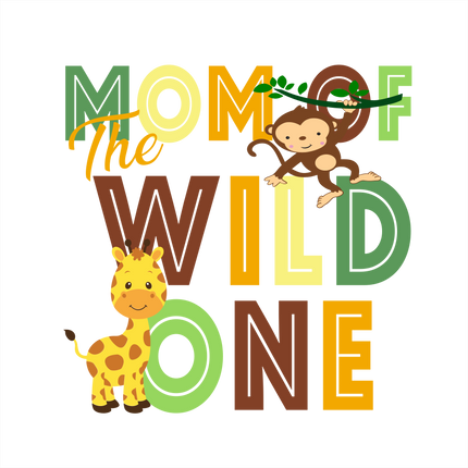 (s132-2-A) Jungle Family, Mom of the Wild One, Custom Text