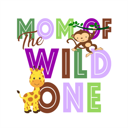 (s132-2-D) Jungle Family, Mom of the Wild One, Custom Text