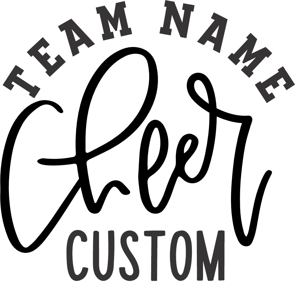 (s140-05-B) Team Name Cheer Custom Text