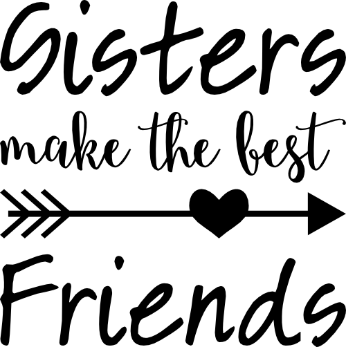 (s144-1-1) Sisters Make the Best Friends