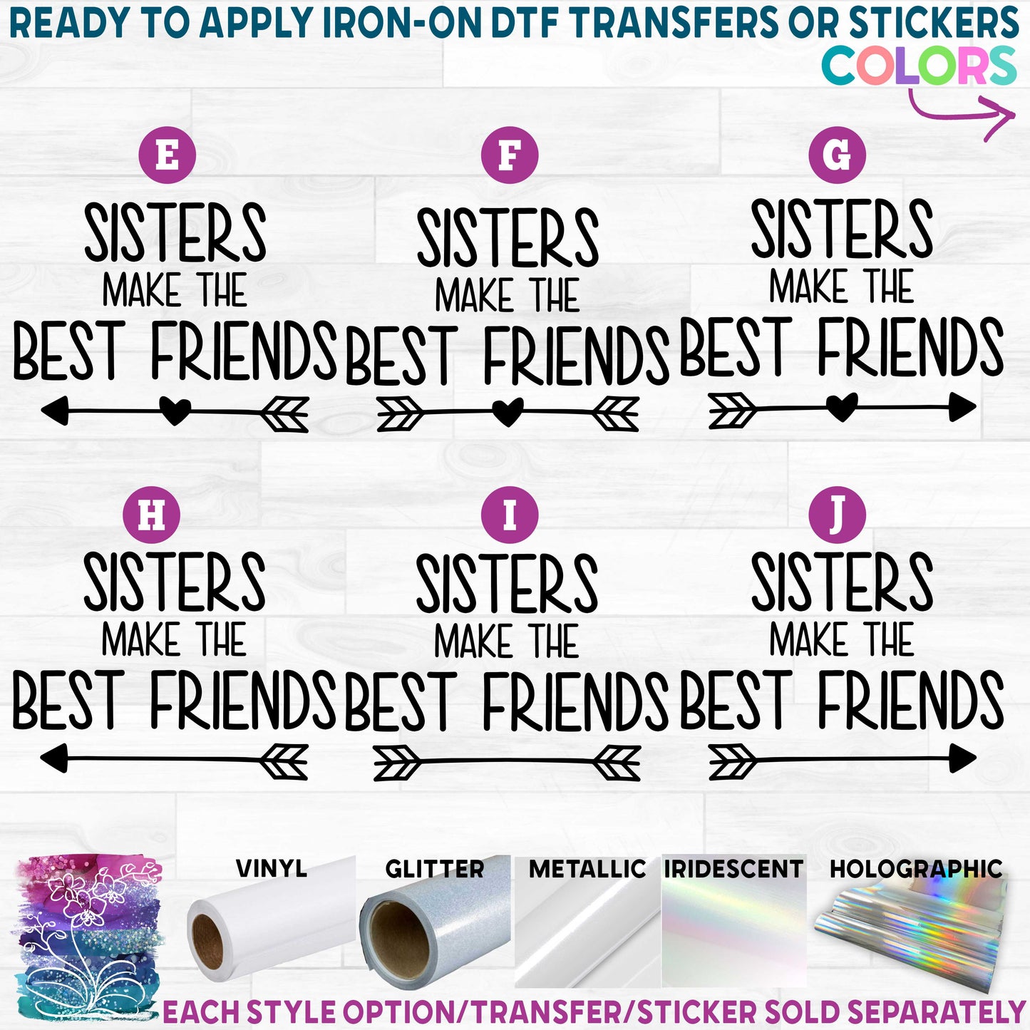 (s144-1) Sisters Make the Best Friends Printed Heat Transfer or Sticker