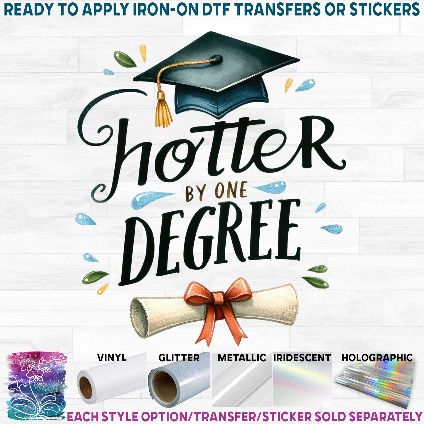 (s151-4-H) Hotter by One Degree Watercolor Graduation Graduate