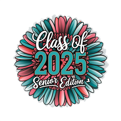 (s151-4-S) Class of 2025 Senior Edition Floral Flowers Graduation Graduate