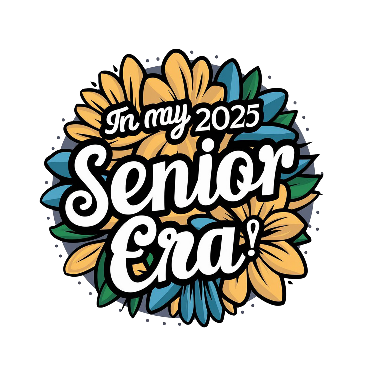 (s151-4-T) In My 2025 Senior Era Floral Flowers Graduation Graduate