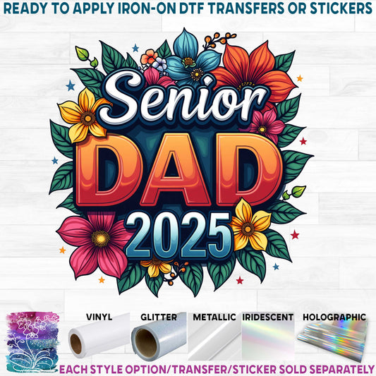 (s151-4-X) Senior Dad 2025 Floral Flowers Graduation Graduate